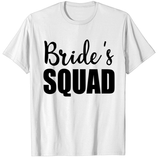 Bride's Squad T-shirt