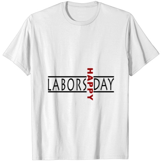 Labors day T-shirt