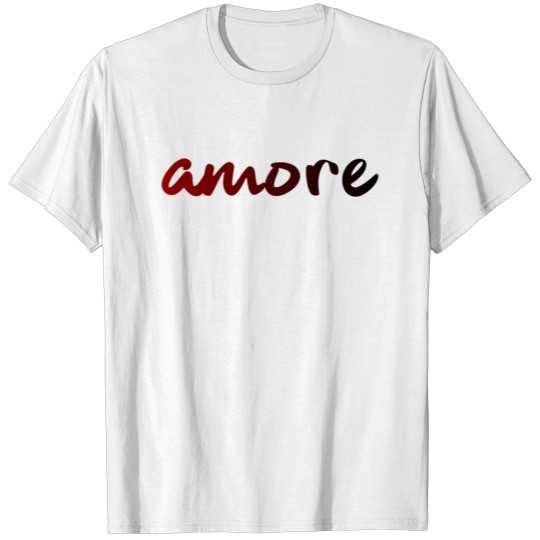 amore - Italia - Love - Italy - Roma - Venice T-shirt