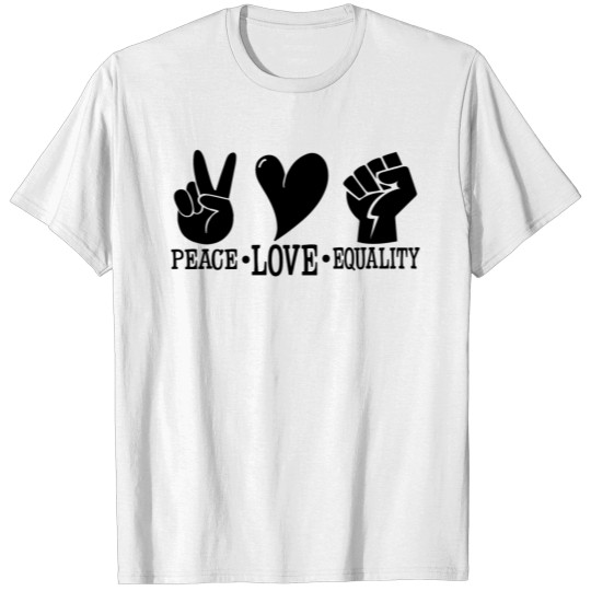 Anti Racism Human Right Protest BLM Equality Gift T-shirt