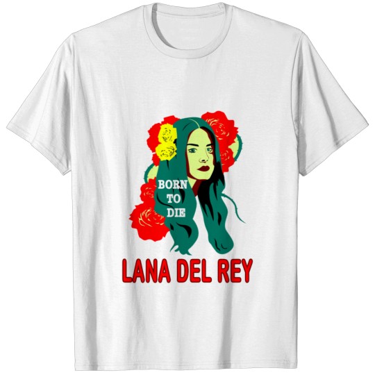 lana born T-shirt