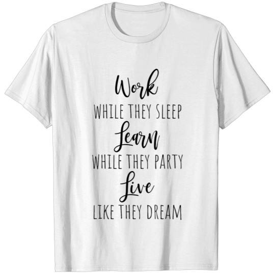 Motivational Quotes T-shirt