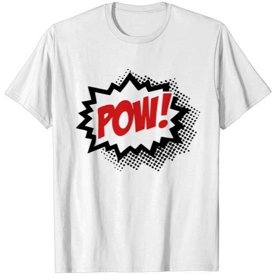 POW! (Cartoon Comic Word Sign) T-shirt