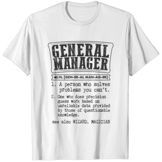 General Manager Definition Gift Mug T-shirt