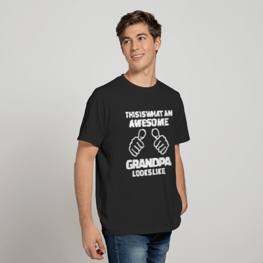 Mens This is what an awesome grandpa looks like T-Shirt