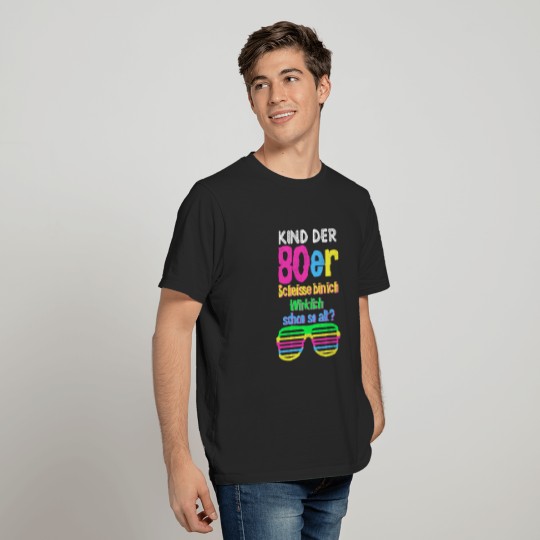 80s Kid Funny Slogan Sunglasses Gift T-shirt