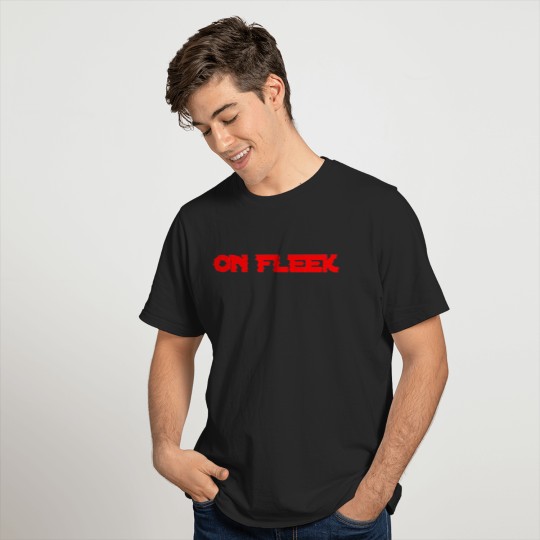 ON FLEEK T-shirt