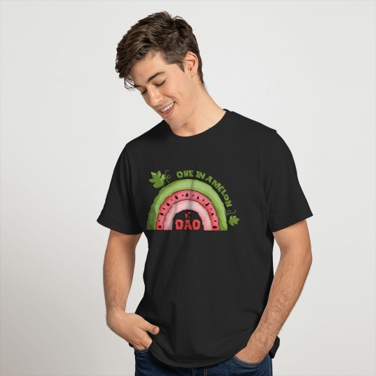 One In A Melon Dad Fathers Day Watermelon Rainbow T-shirt