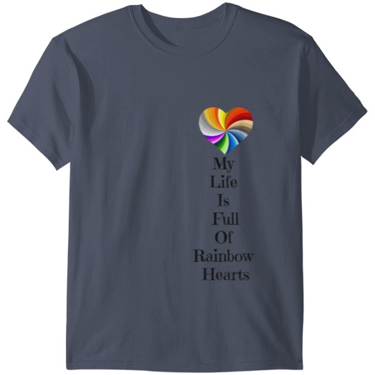 Heart Rainbow Funny Sayings T-shirt