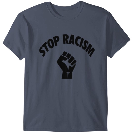 stop racism T-shirt