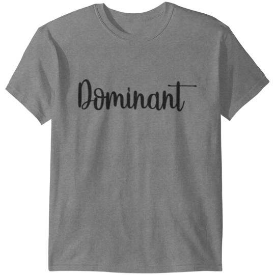 Dominant Casual T-shirt