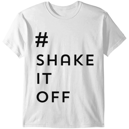 #ShakeItOff T-shirt