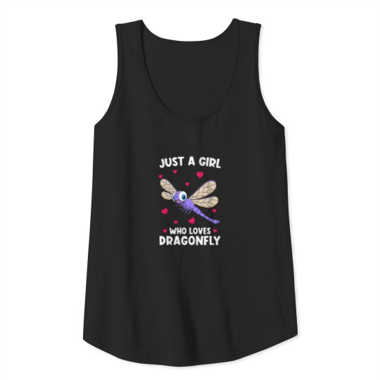 Dragonfly Saying Funny Dragonfly Gift Tank Top
