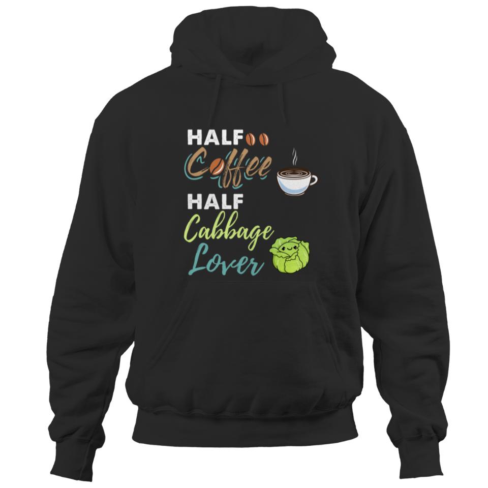 Half Coffee Half Cabbage Lover Pullover Hoodie