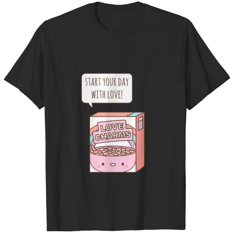 Start Your Day With Love T-shirt