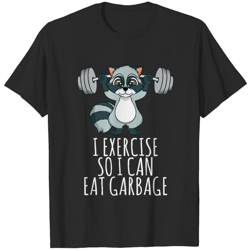 I Exercise So I Can Eat Garbage-Trash Panda T-shirt