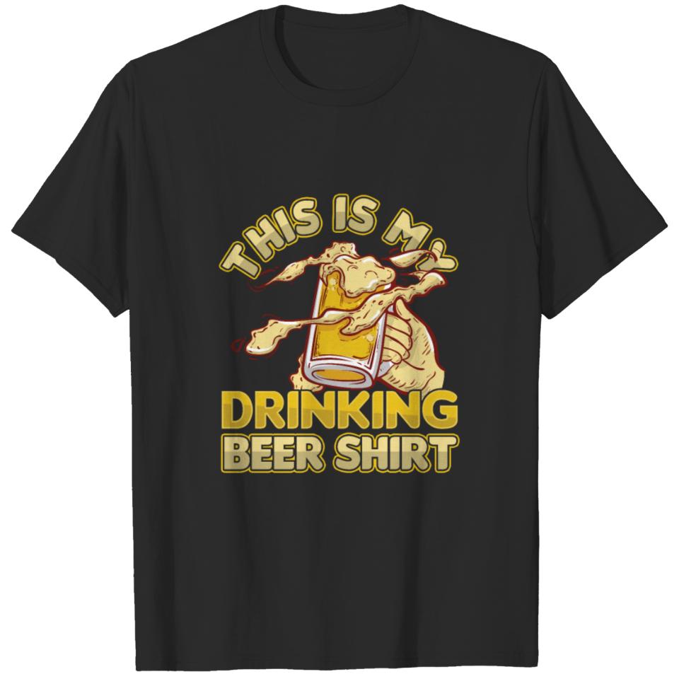 Drinking Beer Shirt Beer Mug Beer Lover Gift T-shirt