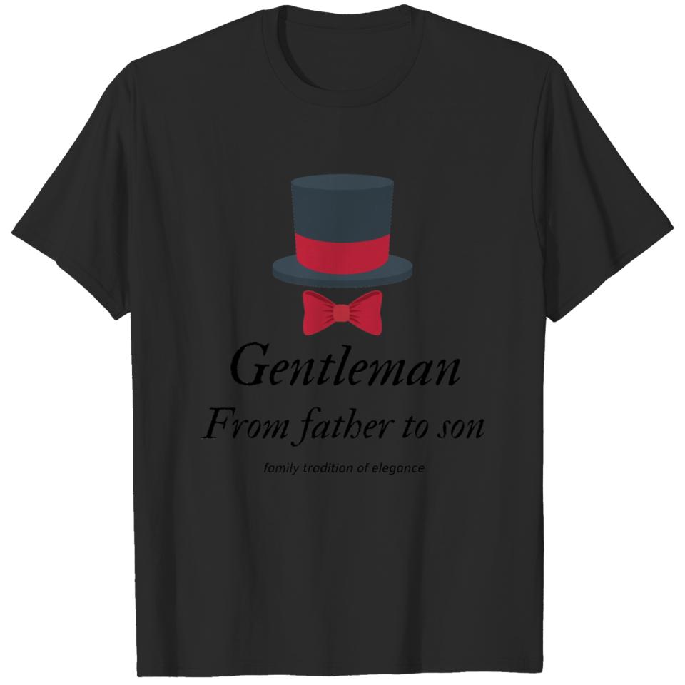 Gentleman from father to son tradition family T-shirt