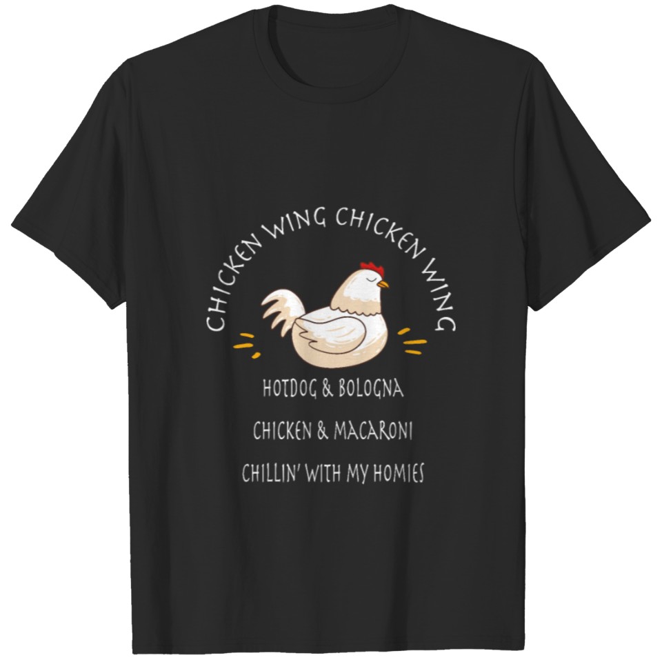 Viral Chicken Wing Chicken Wing Hot Dog Bologna T-shirt
