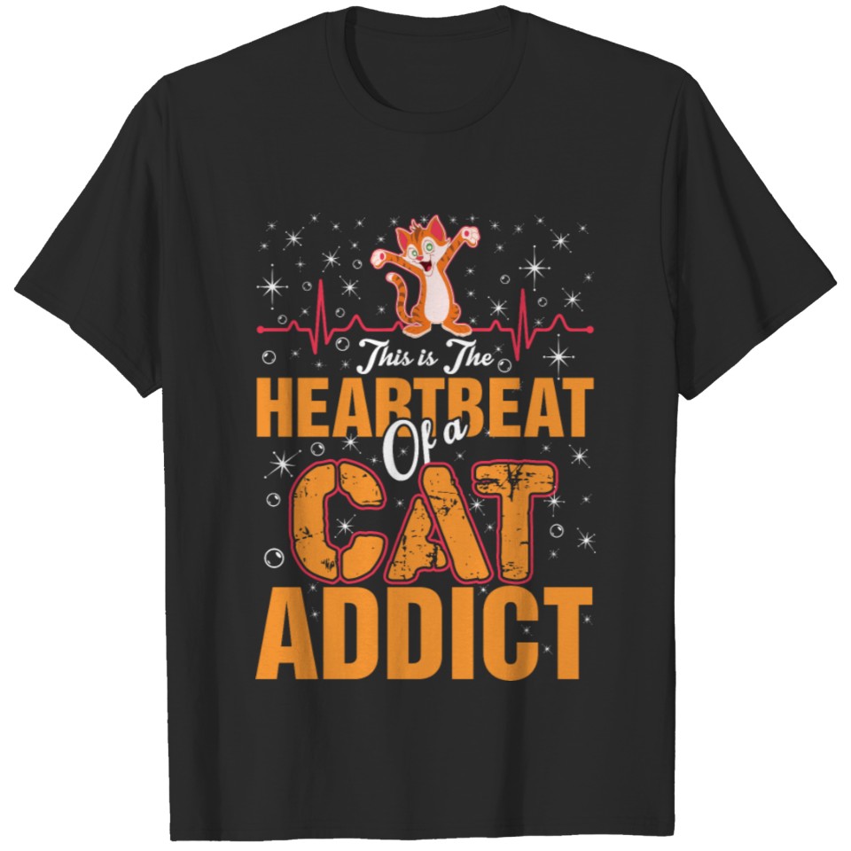 This is The Heartbeat of a Cat Addict T-shirt