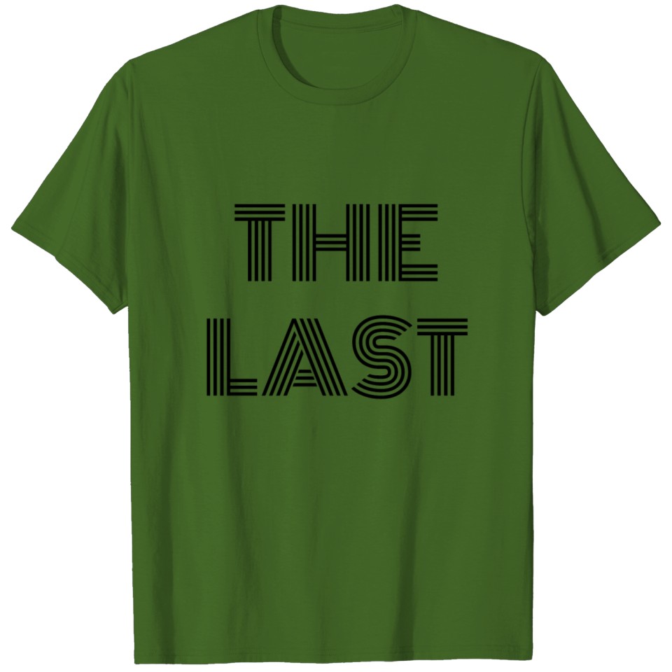 THE LAST T Shirt