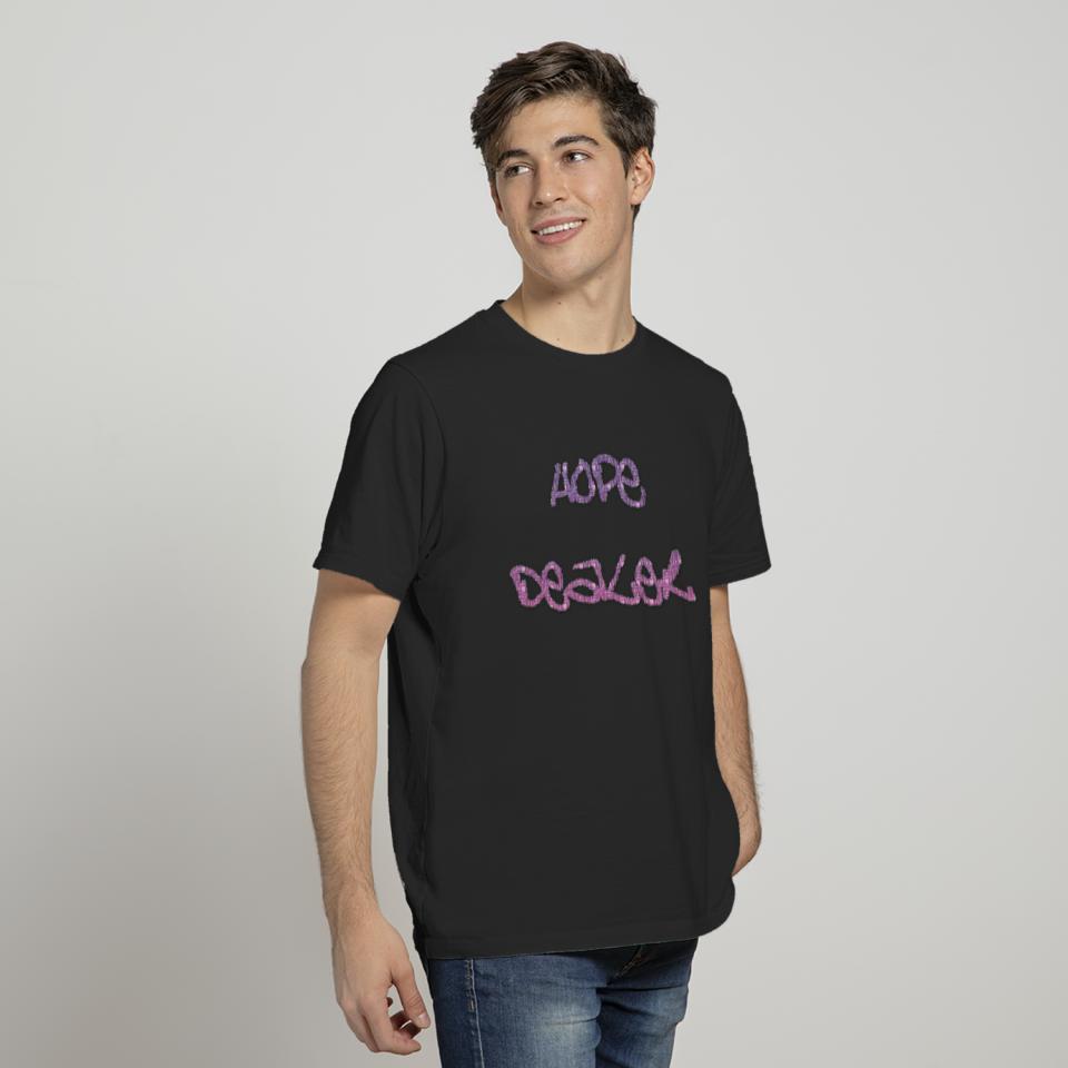 Hope Dealer T-shirt