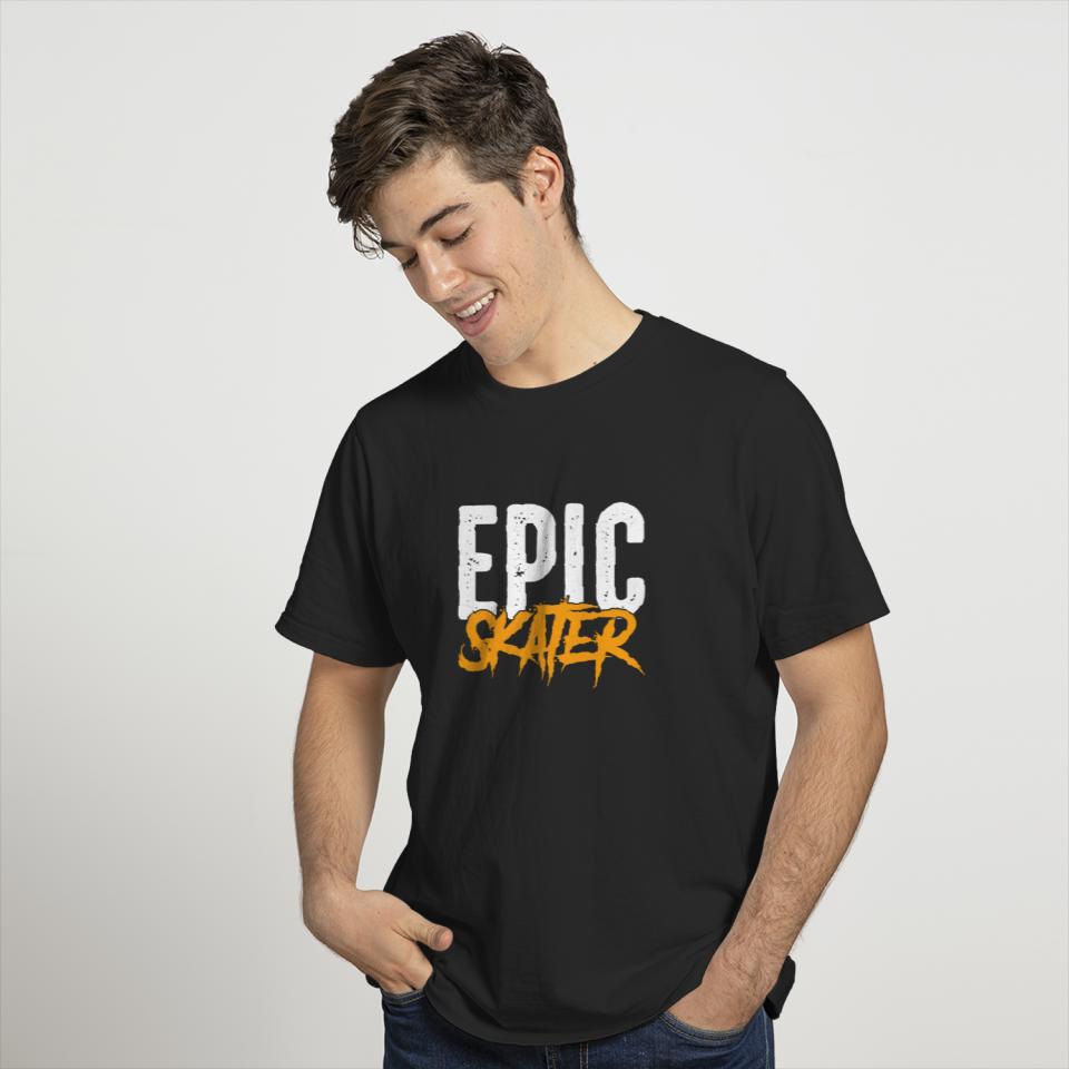 Epic Skater Best Skateboard T-shirt