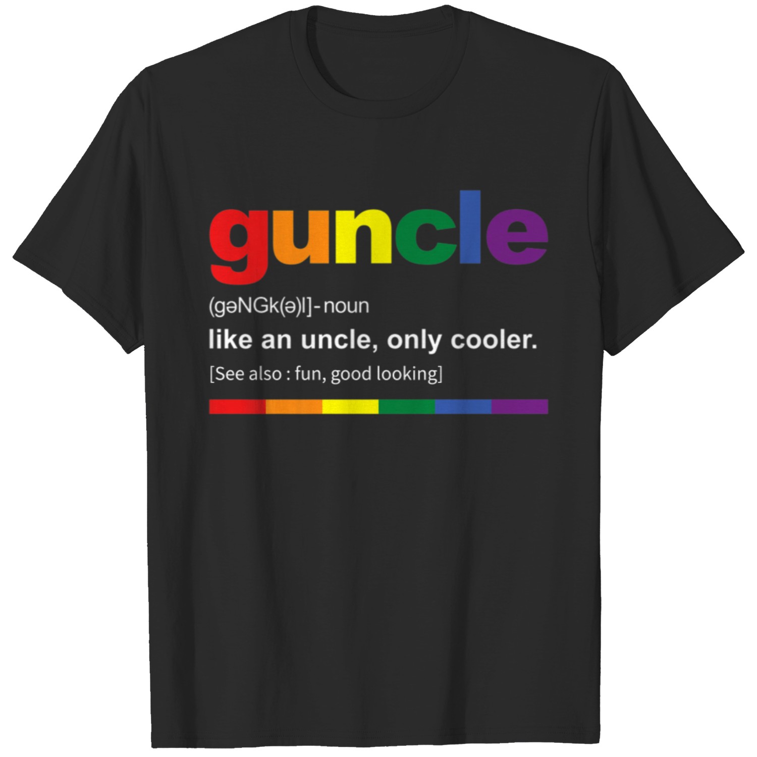 T-Shirt Rainbow Pride Color Funny Gift for Gay Uncle Tops Tees for Men