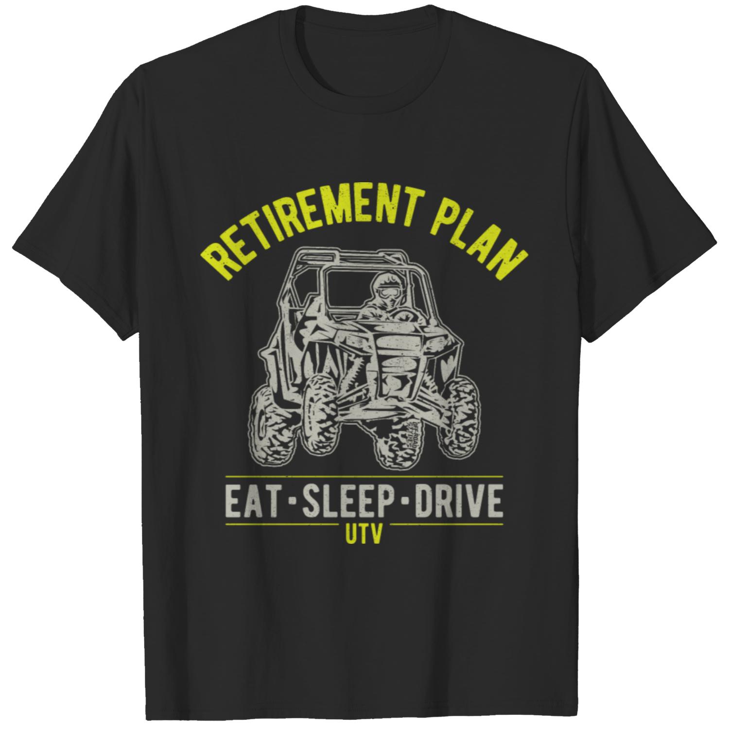 UTV SxS Retirement Plan T-shirt