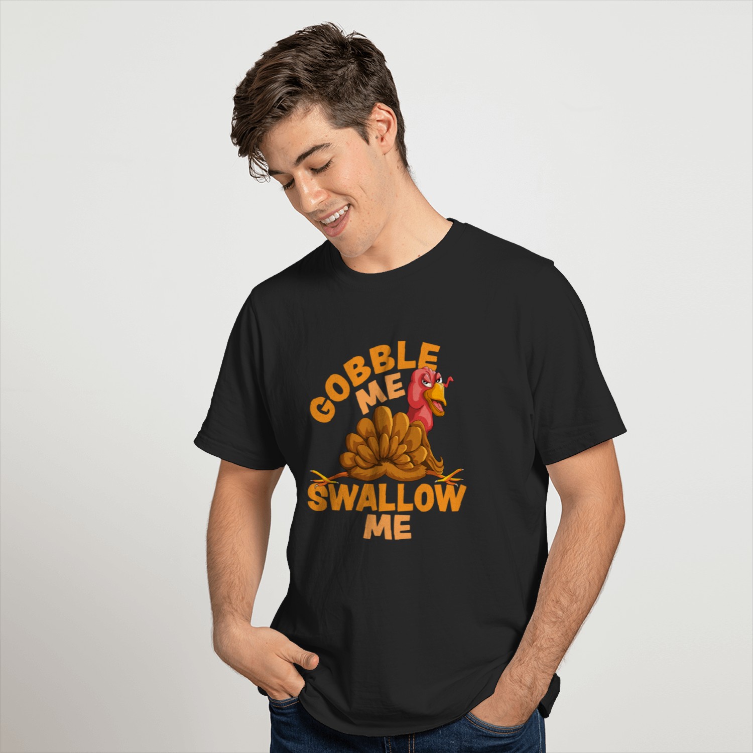 Gobble Me Swallow Me Funny Thanksgiving Turkey Design T-Shirt